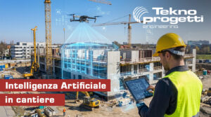 Cantiere edile con tecnico che utilizza un tablet e droni dotati di AI per il rilievo digitale e la diagnostica avanzata.